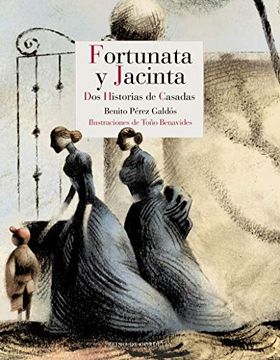 portada Fortunata y Jacinta: Dos Historias de Casadas: 12-122 (Literatura Reino de Cordelia)