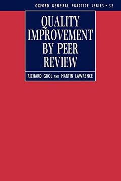 portada Quality Improvement by Peer Review (Oxford General Practice Series) (en Inglés)