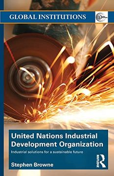portada United Nations Industrial Development Organization (Global Institutions) 