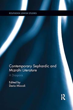 portada Contemporary Sephardic and Mizrahi Literature: A Diaspora (Routledge Jewish Studies Series) (en Inglés)