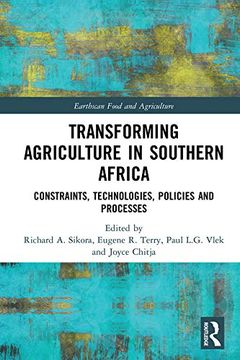 portada Transforming Agriculture in Southern Africa: Constraints, Technologies, Policies and Processes (Earthscan Food and Agriculture) (en Inglés)
