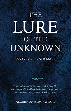 portada The Lure of the Unknown: Essays on the Strange 