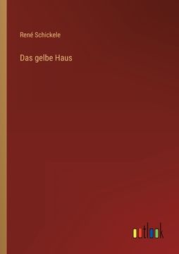 portada Das gelbe Haus (en Alemán)