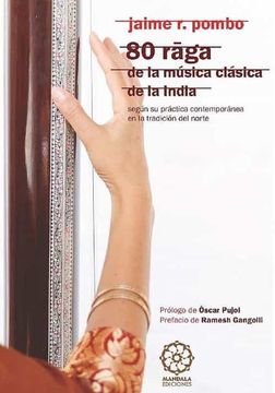portada 80 Raga de la Musica Clasica de la India (in Spanish)