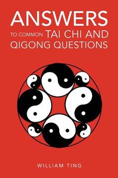 portada answers to common tai chi and qigong questions (en Inglés)
