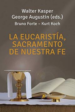 portada La Eucaristía, Sacramento de Nuestra fe