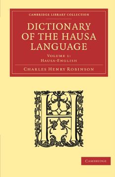 portada Dictionary of the Hausa Language 2 Volume Paperback Set: Dictionary of the Hausa Language: Volume 1, Hausa-English Paperback (Cambridge Library Collection - Linguistics) (in English)