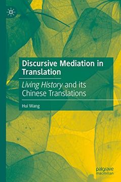 portada Discursive Mediation in Translation: Living History and its Chinese Translations (Hardback)