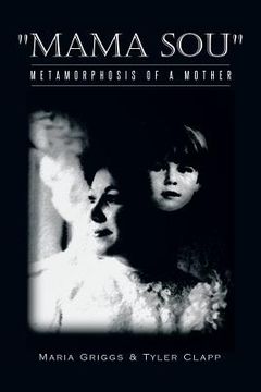 portada Mama Sou: Metamorphosis of a Mother (in English)