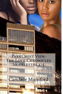 portada ParkCrest View- The Love Chronicles Novelettes 1-5 (en Inglés)