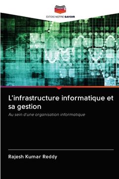 portada L'infrastructure informatique et sa gestion (en Francés)