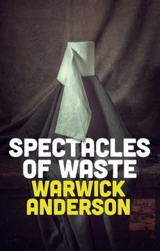 portada Spectacles of Waste (en Inglés)