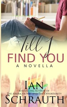 portada 'Till I Find You: A Novella (in English)