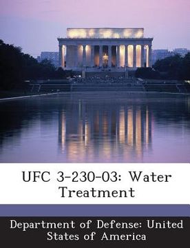 portada Ufc 3-230-03: Water Treatment (en Inglés)