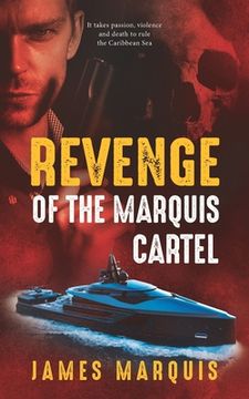 portada Revenge of the Marquis Cartel (en Inglés)