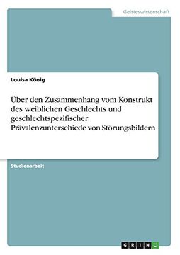 portada Uber Den Zusammenhang Vom Konstrukt Des Weiblichen Geschlechts Und Geschlechtspezifischer Pravalenzunterschiede Von Storungsbildern (German Edition)