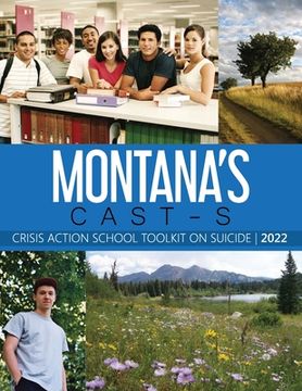 portada Montana's CAST-S: The Montana Crisis Action School Toolkit on Suicide
