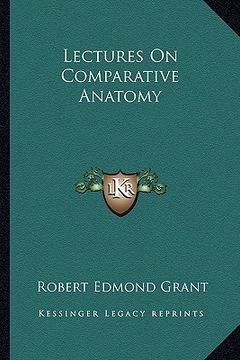 portada lectures on comparative anatomy (en Inglés)