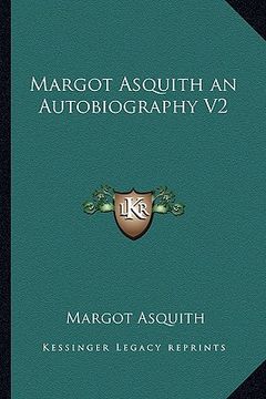 portada margot asquith an autobiography v2 (en Inglés)
