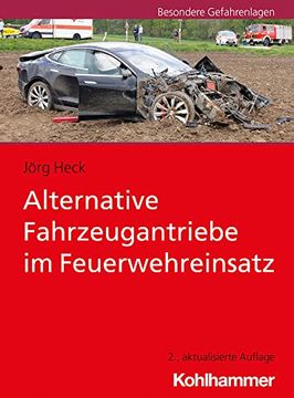 portada Alternative Fahrzeugantriebe Im Feuerwehreinsatz (en Alemán)