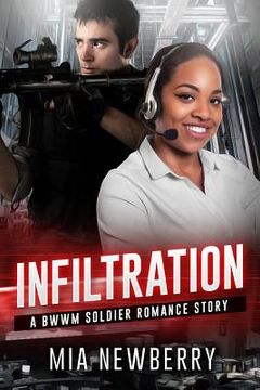 portada Infiltration: A BWWM BBW Military Romance Story (en Inglés)