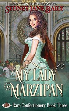 portada My Lady Marzipan: Rare Confectionery Book Three: 3 (en Inglés)