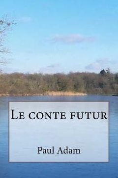 portada Le conte futur (en Francés)