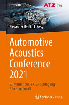 portada Automotive Acoustics Conference 2021: 6. Internationale Atz-Fachtagung Fahrzeugakustik (en Alemán)