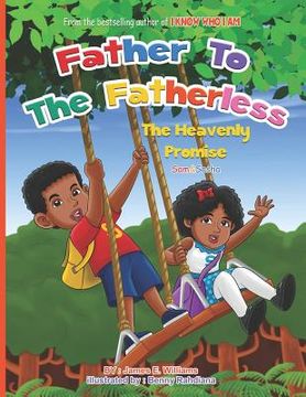 portada Father to the Fatherless: The Heavenly Promise (en Inglés)