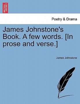 portada james johnstone's book. a few words. [in prose and verse.] (en Inglés)