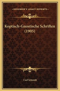 portada Koptisch-Gnostische Schriften (1905) (en Alemán)