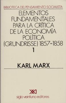 portada 1: Elementos Fundamentales Para la Critica de la Economia Politica (Grundrisse) 1857-1858