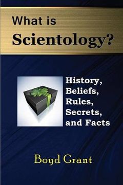 portada What Is Scientology?: History, Beliefs, Rules, Secrets and Facts