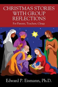 portada Christmas Stories with Group Reflections: For Parents, Teachers, Clergy (en Inglés)