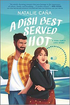 portada A Dish Best Served Hot: A Novel (Vega Family Love Stories, 2) (in English)