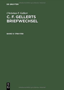 portada C. F. Gellerts Briefwechsel, Bd II, C. F. Gellerts Briefwechsel (1756-1759) (German Edition)
