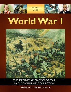 portada World War I: The Definitive Encyclopedia and Document Collection [5 Volumes] (en Inglés)