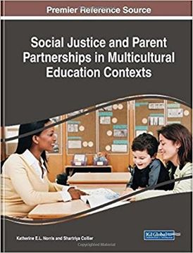 portada Social Justice and Parent Partnerships in Multicultural Education Contexts (Advances in Educational Marketing, Administration, and Leadership)