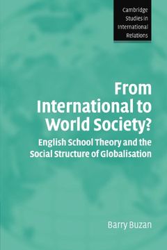 portada From International to World Society? Paperback: English School Theory and the Social Structure of Globalisation (Cambridge Studies in International Relations) (en Inglés)