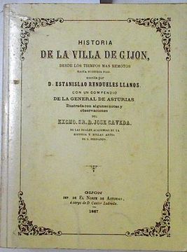 portada Historia de la Villa de Gijón Desde los Tiempos Maás Remotos Hasta Nuestros Dias