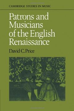 portada Patrons and Musicians of the English Renaissance (Cambridge Studies in Music) (en Inglés)