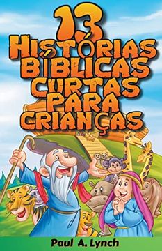 portada 13 Histórias Bíblicas Curtas Para Crianças (en Portugués)