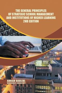 portada The General Principles of Strategic School Management and Institutions of Higher Learning 2nd Edition (in English)