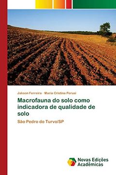 portada Macrofauna do Solo Como Indicadora de Qualidade de Solo: São Pedro do Turvo (en Portugués)