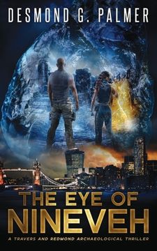 portada The Eye of Nineveh: A Travers and Redmond Archaeological Thriller