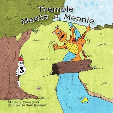 portada Tremble Meets A Meanie: Volume 1 (Trembles)