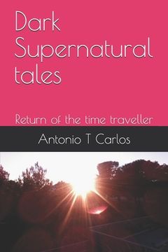 portada Dark Supernatural tales: Return of the Time Traveller