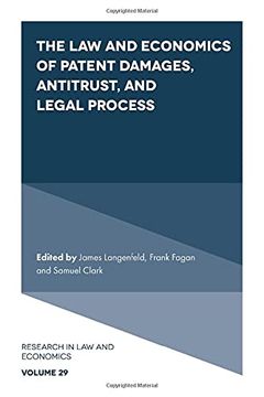 portada The law and Economics of Patent Damages, Antitrust, and Legal Process: 29 (Research in law and Economics) (en Inglés)