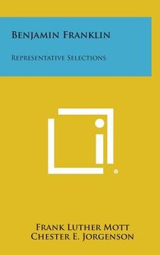 portada Benjamin Franklin: Representative Selections (en Inglés)