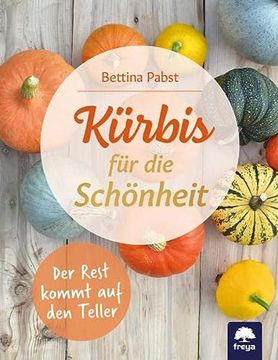 portada Kürbis für Schönheit und Genuss (in German)